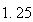 $1.25$