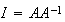 $I=AA^{-1}$