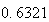 $0.6321$