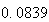 $0.0839$