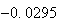 $-0.0295$
