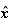$\QTR{bs}{\hat{x}}$