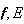 $\QTR{bs}{f},E$