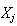 $X_{j}$