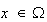 $x\in\Omega$